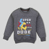 C1222 MM SUPER COOL DUDE GREY SWEAT SHIRT